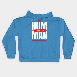 Good human Vibes Kids Hoodie